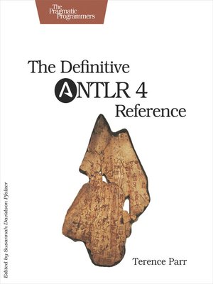 cover image of The Definitive ANTLR 4 Reference